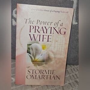 Stormie Omartian's The Power of a Praying Wife Paperback Book